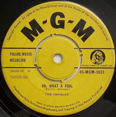 7-дюймовая пластинка IMPALAS - Oh, What A Fool 45MGM1031 MGM Records 1959 UK Rock Б/у