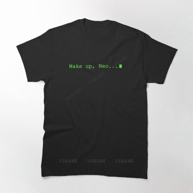 Brand fashion tshirt Summer Tee shirt For Unisex Wake Up Neo Printed T Shirt unisex casual short sleeve funny print tee tops