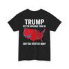 Trump Better Coverage Than 5G Can You Hear Us Now Politics (On Back) T-Shirt