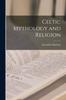 Книга Celtic Mythology and Religion