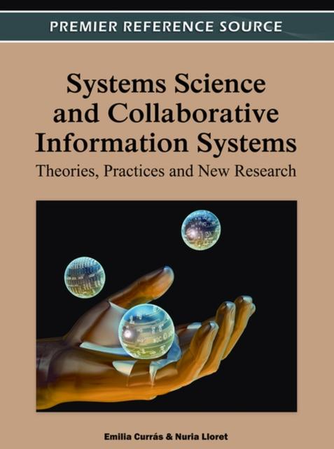The Systems Science and Collaborative Information Systems : Theories, Practices and New Research Book