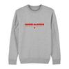 Women's Sweatshirt - I LOVE MY SISTER (SHE’S THE WHO BOUGHT ME THIS WOMEN’S SWEATSHIRT -)