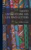 Книга David Livingstone His Life and Letters