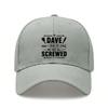 [Funny Dave Baseball Cap] If Dave Can't Fix It We Are All Screwed Print Polyester Adjustable Outdoor Sports Dad Hat For Men Women