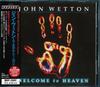 CD JOHN WETTON - Welcome To Heaven MICP10207 AVALON 2000 Japan Rock Used