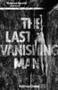 Книга The Last Vanishing Man and Other Stories
