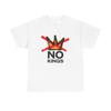 No Kings Graphic T Shirt Protest Resist BLM Support Unisex Heavy Cotton Tee