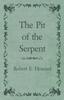 The The Pit of the Serpent Book