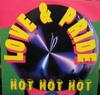 12inch Record LOVE & PRIDE - Hot Hot Hot TRD1359 Time Records 1993 Italy Dance & Electronica Used