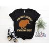 Im Not Short Kiwi Size Funny T Shirt New Zealand Bird NZ Travel for Zealander Birthday Christmas Present Vintage Washed