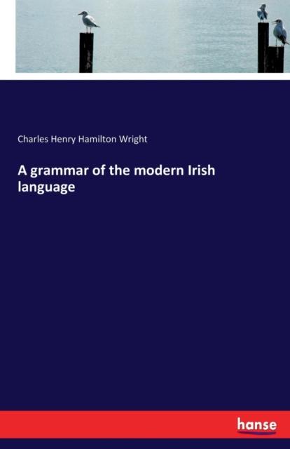 The A Grammar of the Modern Irish Language Book