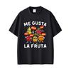 Me Gusta La Fruta Funny Tshirt I Like Fruits Spanish Humor Meme T Shirts Unisex Women Casual Cotton Tshirts Unisex Oversized Tops