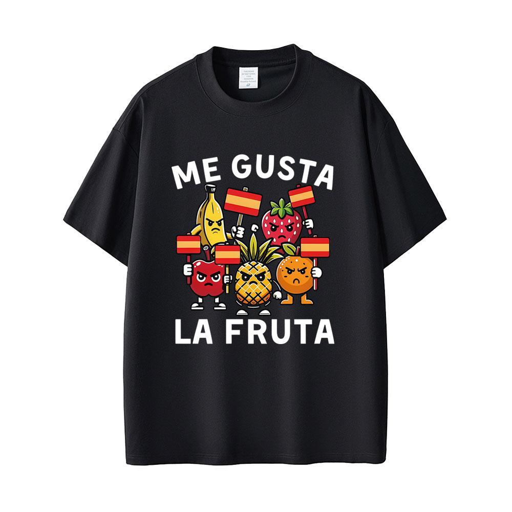 Me Gusta La Fruta Funny Tshirt I Like Fruits Spanish Humor Meme T Shirts Unisex Women Casual Cotton Tshirts Unisex Oversized Tops