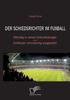 The Der Schiedsrichter Im Fussball : Machtig In Seinen Entscheidungen - Einflussen Ohnmachtig Ausgesetzt? Book