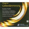 CD WAGNER, KUHN; ORCH DER TIROLER FEST - Wagner; Gotterdammerung  74321807752 Arte Nova Class 2001 Europe Classical Used