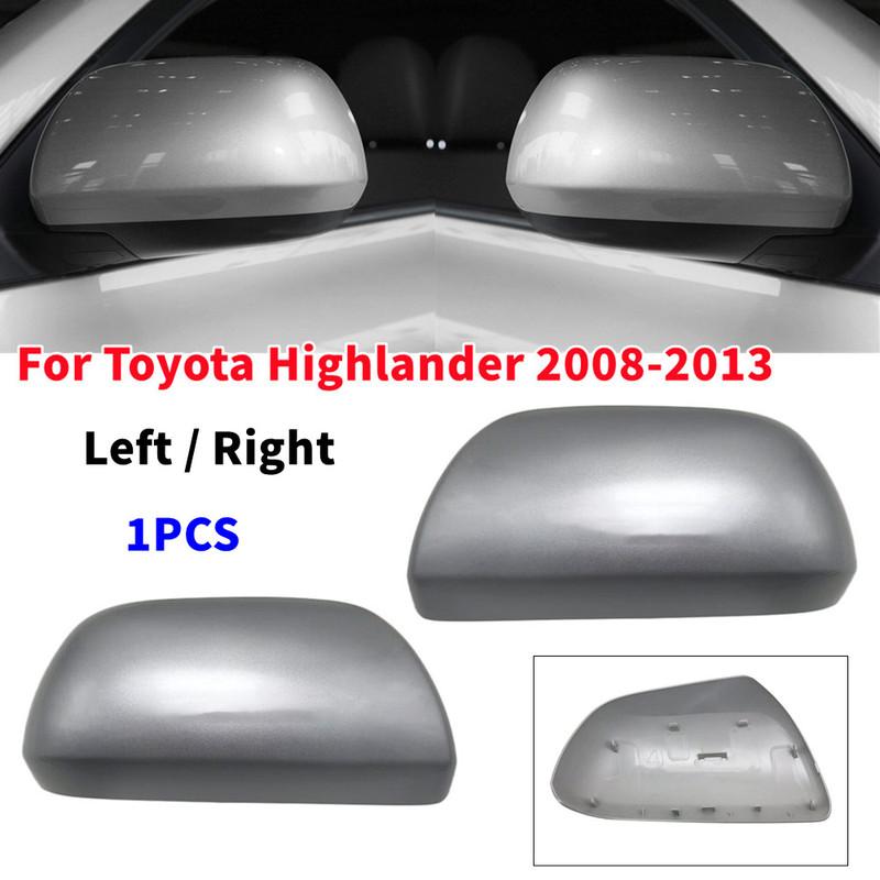 For Toyota Highlander 2008 2009 2010 2011 2012 2013 Car Replacement Rearview Side Mirror Cover Wing Cap Exterior Door Trim