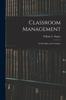 The Classroom Management : Its Principles and Technique Book