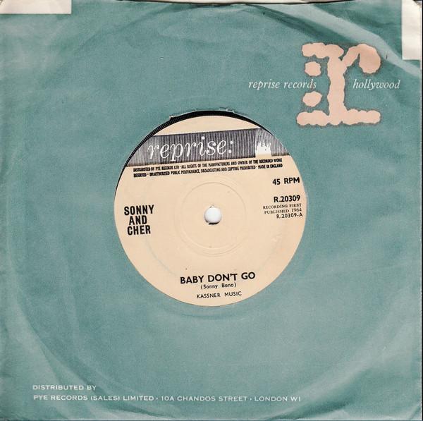 7-дюймовая пластинка SONNY & CHER - Baby Don't Go R20309 Reprise Records 1965 UK Поп Б/У