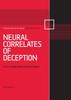 Книга Neural Correlates of Deception : A Special Issue of Social Neuroscience