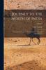 Книга Journey To the North of India : Overland From England, Through Russia, Persia, and Affghaunistaun; Volume 1