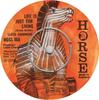 7inch Record LLOYD CHARMERS - Life Is Just For Living / To Be Wit HOSS46 Horse 1974 UK Reggae, Ska & Dub Used