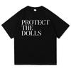 2026 New Protect The Dolls T Shirt MenWomen Harajuku Aesthetic Letter Print Tshirt Men and Women Short Sleeved Tops Tshirts