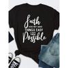 Faith Possible Letter Print Футболка женская с коротким рукавом и круглым вырезом свободная футболка женская летняя женская футболка топы Camisetas Mujer