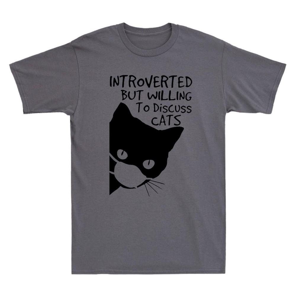 Introverted But Willing To Discuss Cats Funny Cat Unisexs Short Sleeve T Shirt Tee