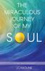 Книга The Miraculous Journey of My Soul