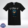 Сердитая Птица F-CAW-F Стиль Мем Смешная Футболка