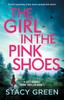 Книга The Girl In the Pink Shoes : A Heart-pounding Crime Novel Packed with Twists : 1