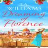 Dreaming of Florence by T.A. Williams Paperback Book 9781788631396