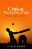 Книга Cricket: The Game of Life : Every Reason To Celebrate