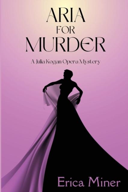 Книга Aria for Murder : A Julia Kogan Opera Mystery : 1