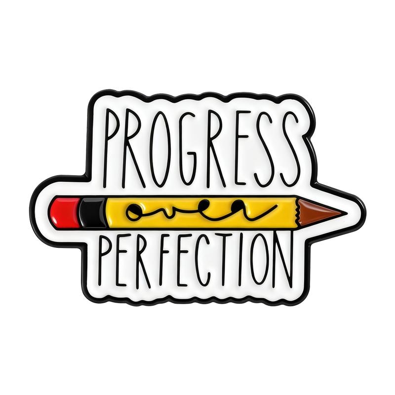 Pencil Enamel Pins Progress Over Perfection Brooches Teacher Quotes Lapel Badges Jewelry Gift for Teachers Friends