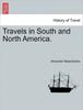 Книга Travels In South and North America.