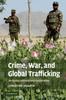 Книга Crime, War, and Global Trafficking : Designing International Cooperation