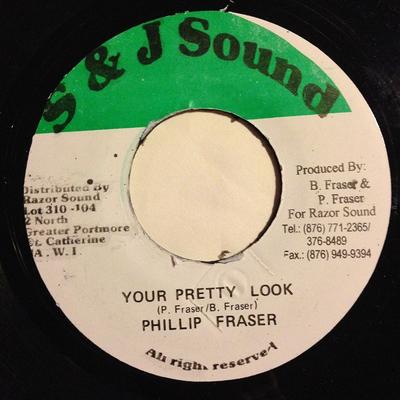 Пластинка 7 дюймов PHILLIP FRASER - Your Pretty Look NONE S & J Sound Ямайка Регги, Ска и Даб Б/у