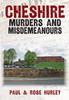The Cheshire Murders and Misdemeanours Book