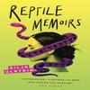 Reptile Memoirs by Silje Ulstein Paperback Book 9781611854398