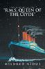 Книга The Mystery of the "R.M.S. Queen of the Clyde