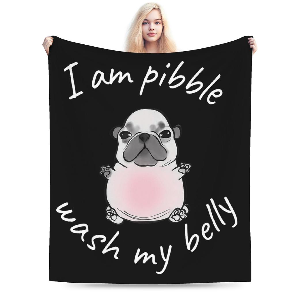 Warm Cozy Throw Blanket Travel Car I am Pibble Dog Puppy Wash My Belly Blanket Flannel Bedspread For Bedroom Sofa Bed Cover