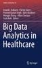 The Big Data Analytics In Healthcare : 66 Book