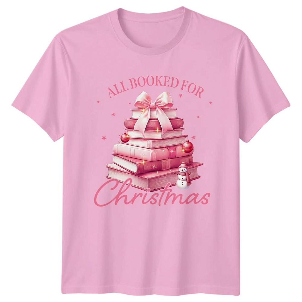 All Booked For Christmas Holidays Reading Unisexs TShirt Unisexs Tee Graphic Unisex