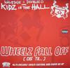 12-дюймовая пластинка NALEDGE DOUBLEO ARE KIDZ IN THE Wheelz Fall Off 06 Til... RKS009 Rawkus 2006 US Rap HipHopRB Б/у