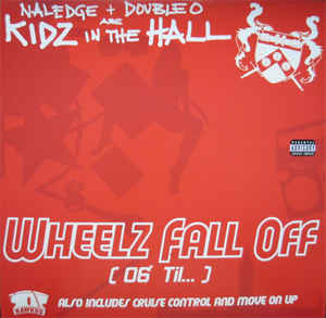 12-дюймовая пластинка NALEDGE DOUBLEO ARE KIDZ IN THE Wheelz Fall Off 06 Til... RKS009 Rawkus 2006 US Rap HipHopRB Б/у