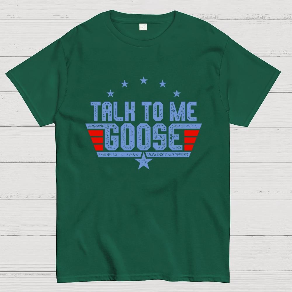 Talk to Me Goose Unisex 100% Cotton Summer Casual Cool Loose T-Shirt