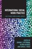 The International Social Work Practice : Case Studies from a Global Context Book