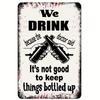 1pc, Dynamic Art We Drink Backyard Bar Humor Metal Sign, Dark Beer Festival Tin Sign, Vintage Tin Sign (12"x8"/30cm*20cm)