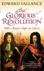 Книга The Glorious Revolution : 1688 - Britain's Fight for Liberty